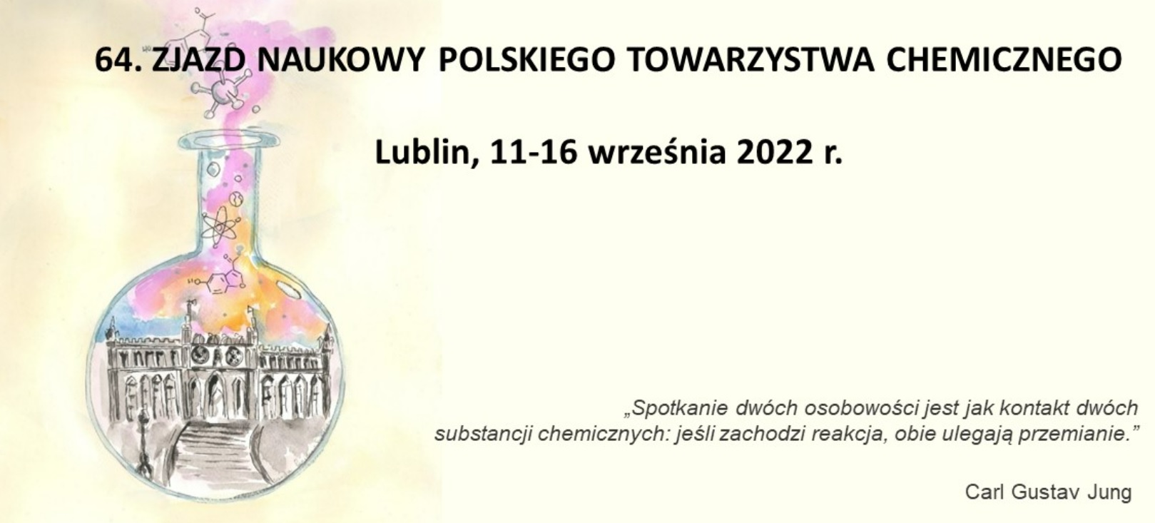 64. Zjazd Naukowy Polskiego Towarzystwa Chemicznego, 11-16.09.2022